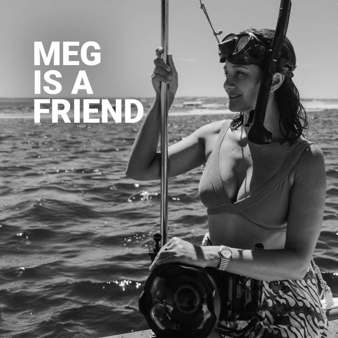 MEG-IS-A-FRIEND